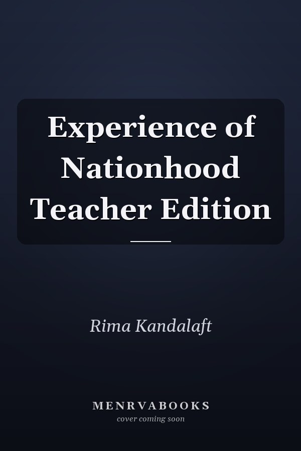 Experience of Nationhood Teacher Edition