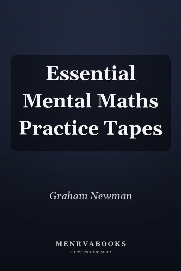 Essential Mental Maths Practice Tapes