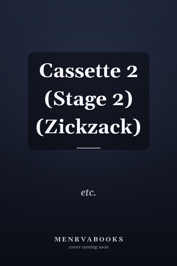 Cassette 2 (Stage 2) (Zickzack)