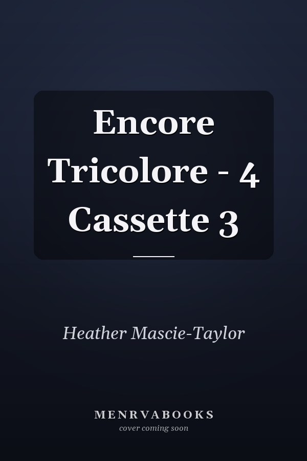 Encore Tricolore - 4 Cassette 3