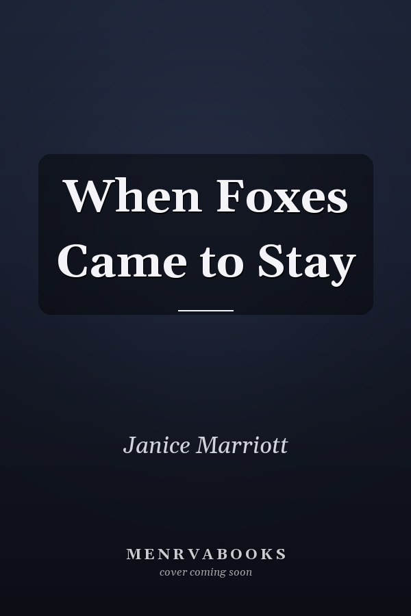 When Foxes Came to Stay