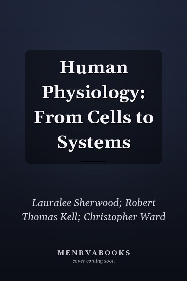 Human Physiology: From Cells to Systems