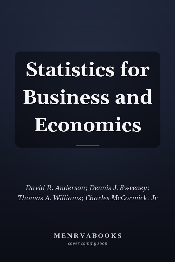 Statistics for Business and Economics