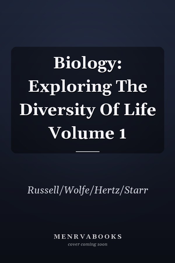 Biology: Exploring The Diversity Of Life Volume 1