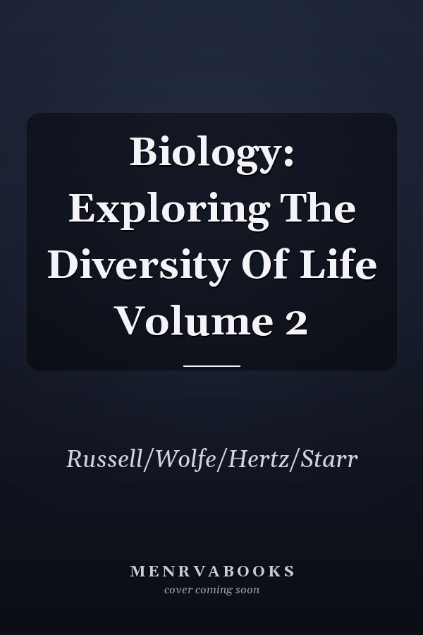 Biology: Exploring The Diversity Of Life Volume 2