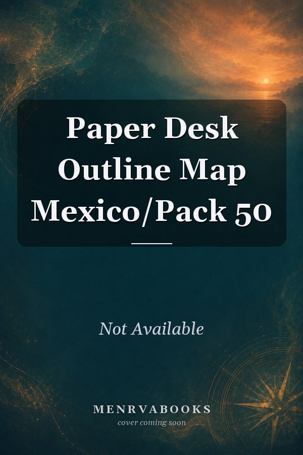 Paper Desk Outline Map Mexico: Pack 50