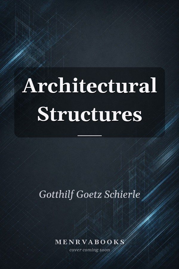 Architectural Structures