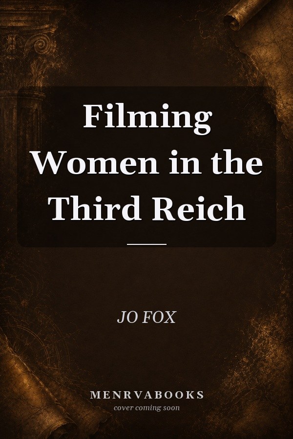 Filming Women in the Third Reich