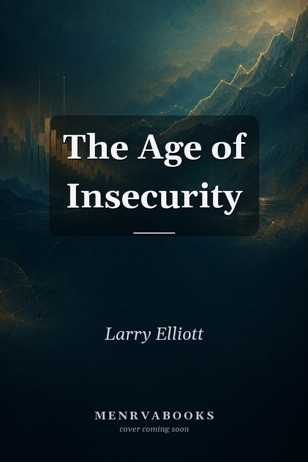 The Age of Insecurity