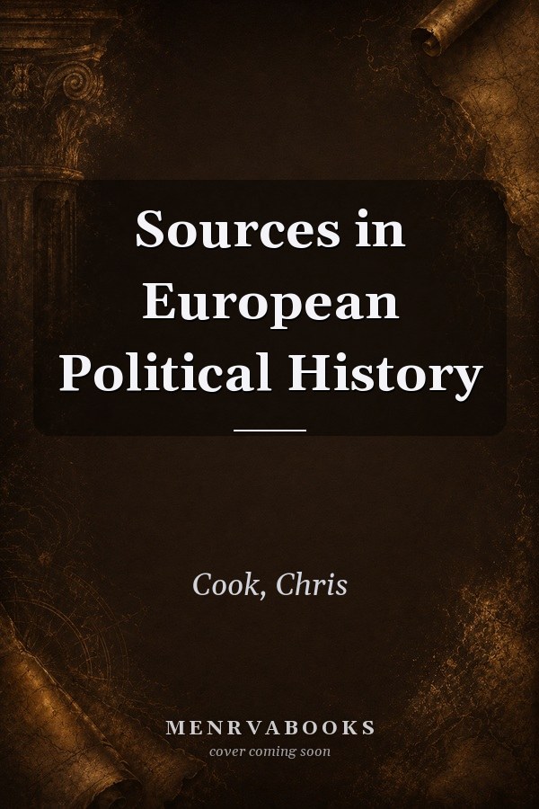 Sources in European Political History