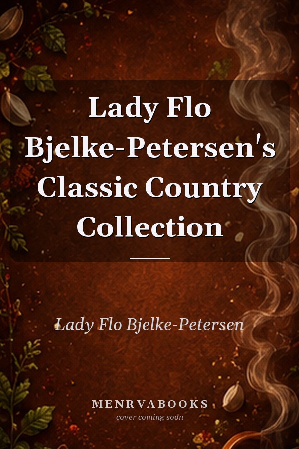 Lady Flo Bjelke-Petersen's Classic Country Collection