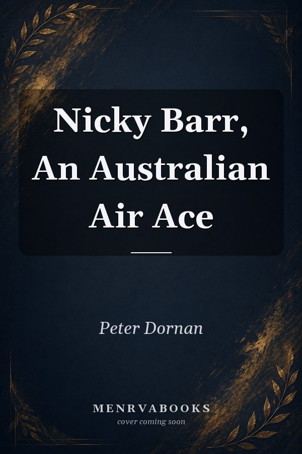 Nicky Barr, An Australian Air Ace