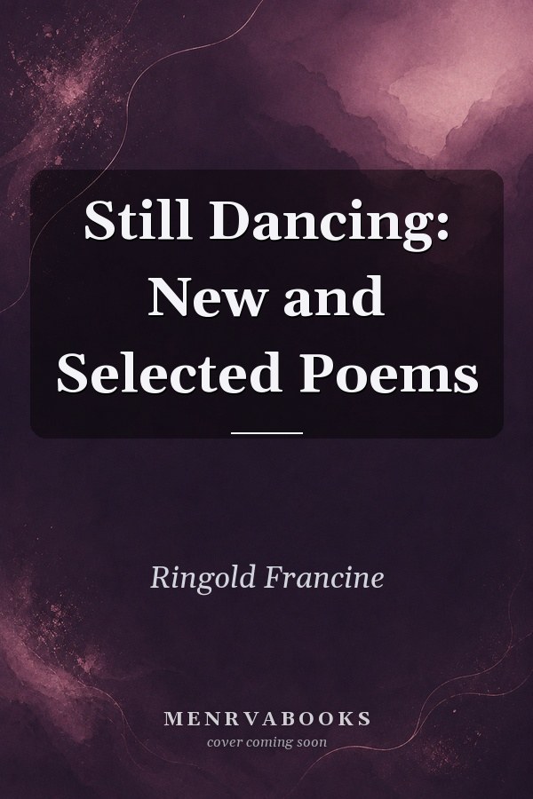 Still Dancing: New and Selected Poems