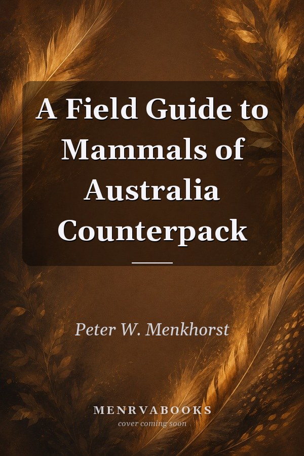 A Field Guide to Mammals of Australia Counterpack
