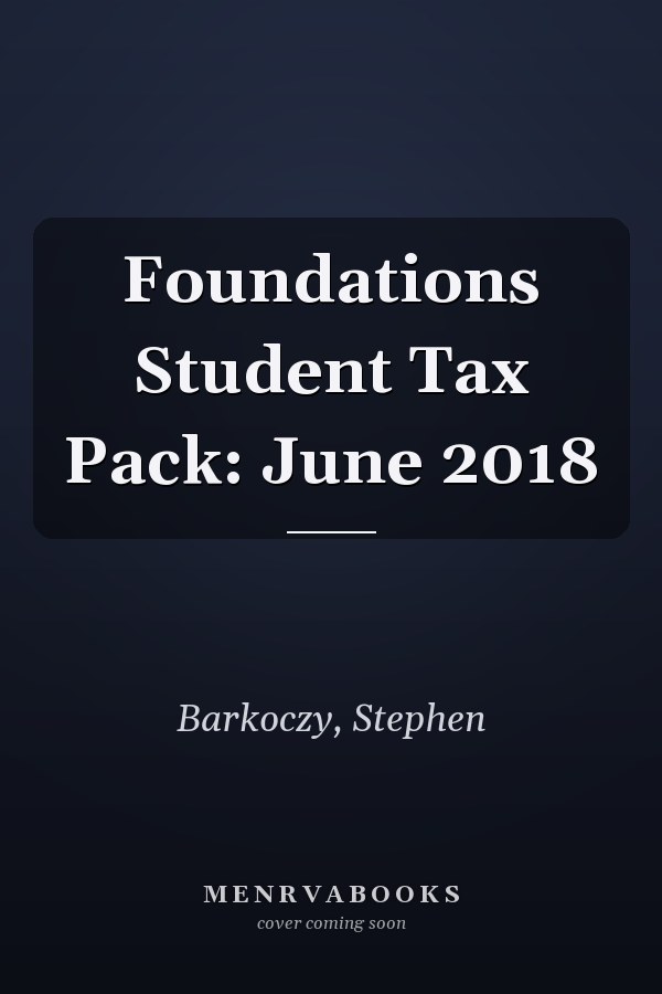 Foundations Student Tax Pack: June 2018