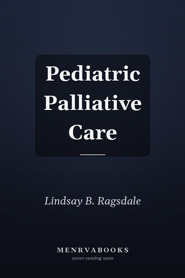 Pediatric Palliative Care