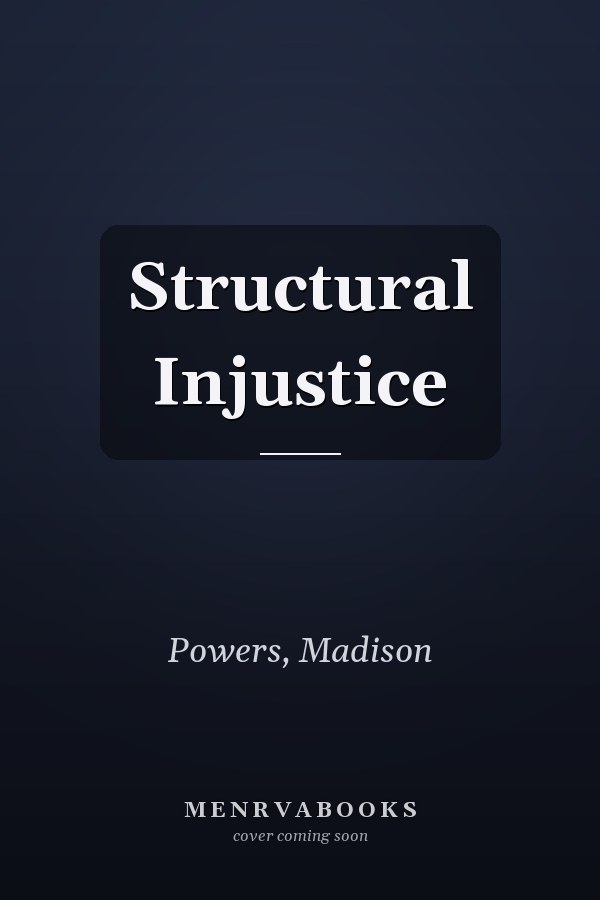 Structural Injustice