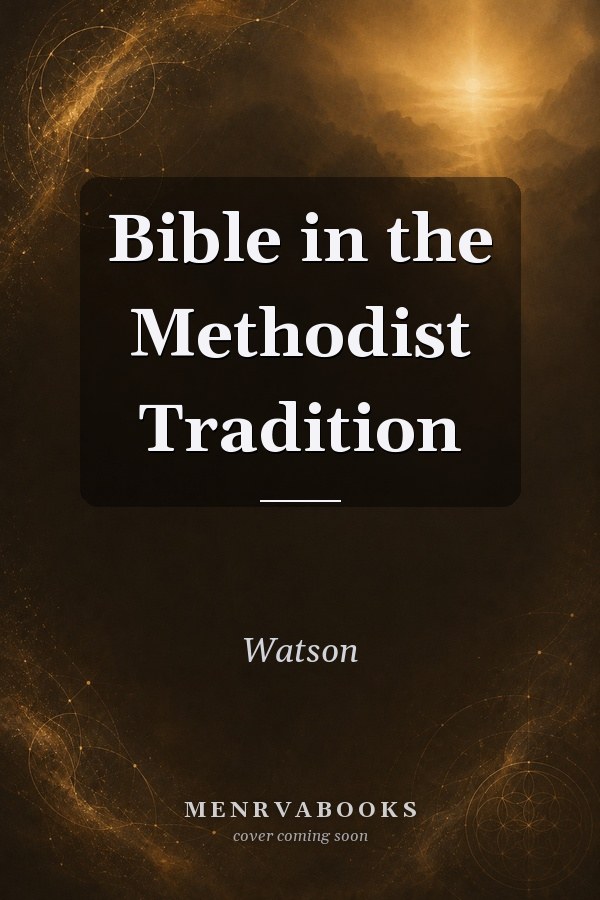 Bible in the Methodist Tradition