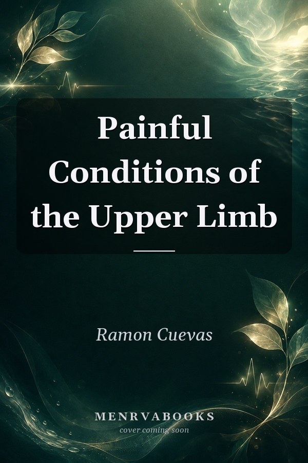 Painful Conditions of the Upper Limb