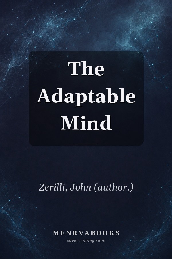 The Adaptable Mind