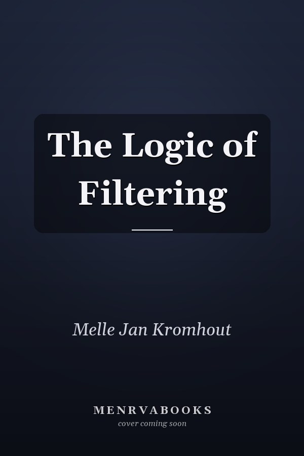 The Logic of Filtering