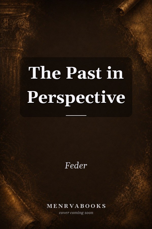 The Past in Perspective