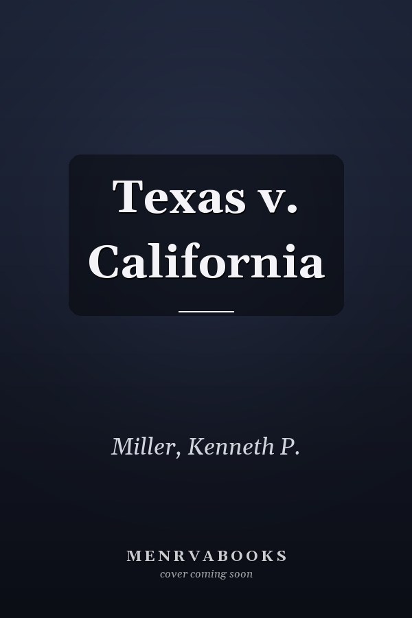 Texas v. California