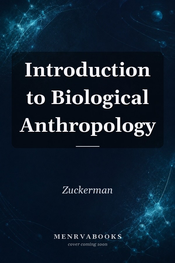 Introduction to Biological Anthropology