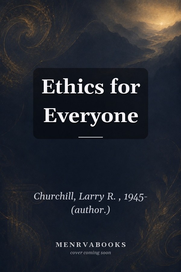 Ethics for Everyone