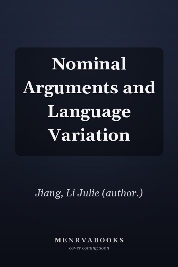 Nominal Arguments and Language Variation