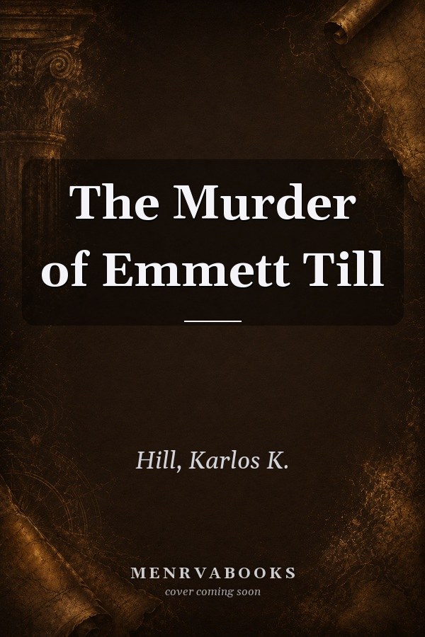 The Murder of Emmett Till