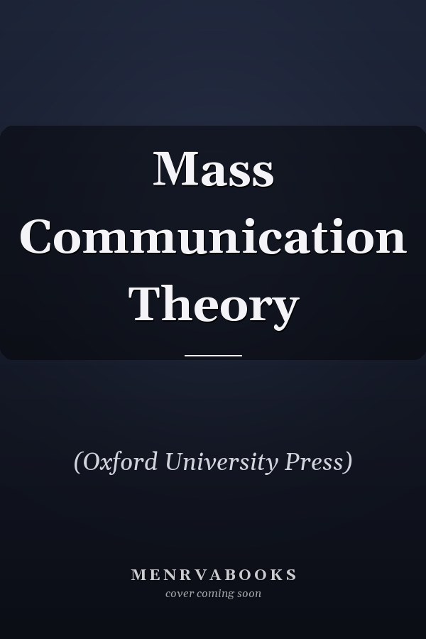 Mass Communication Theory