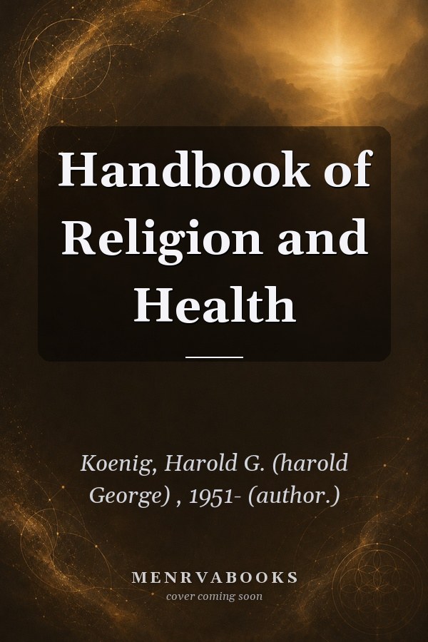 Handbook of Religion and Health