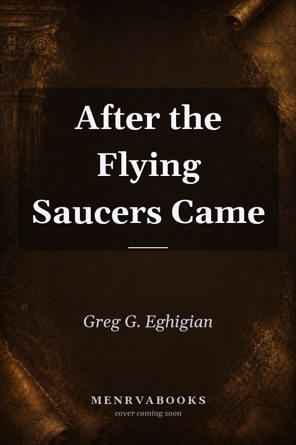 After the Flying Saucers Came