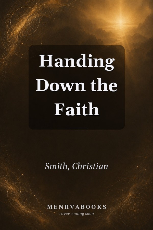 Handing Down the Faith