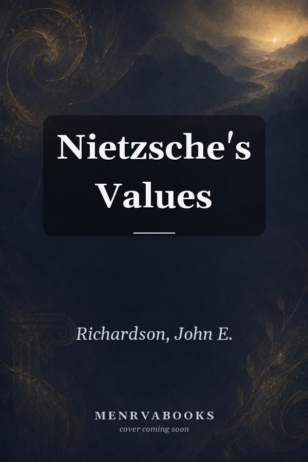 Nietzsche's Values