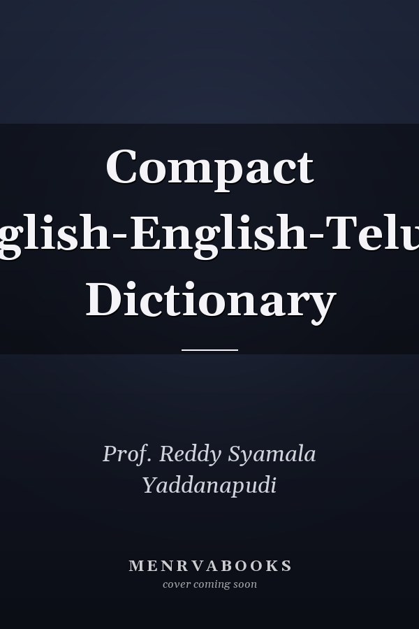 Compact English-English-Telugu Dictionary