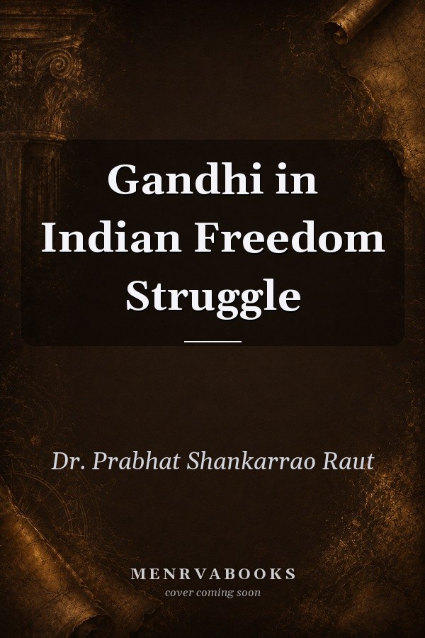 Gandhi in Indian Freedom Struggle