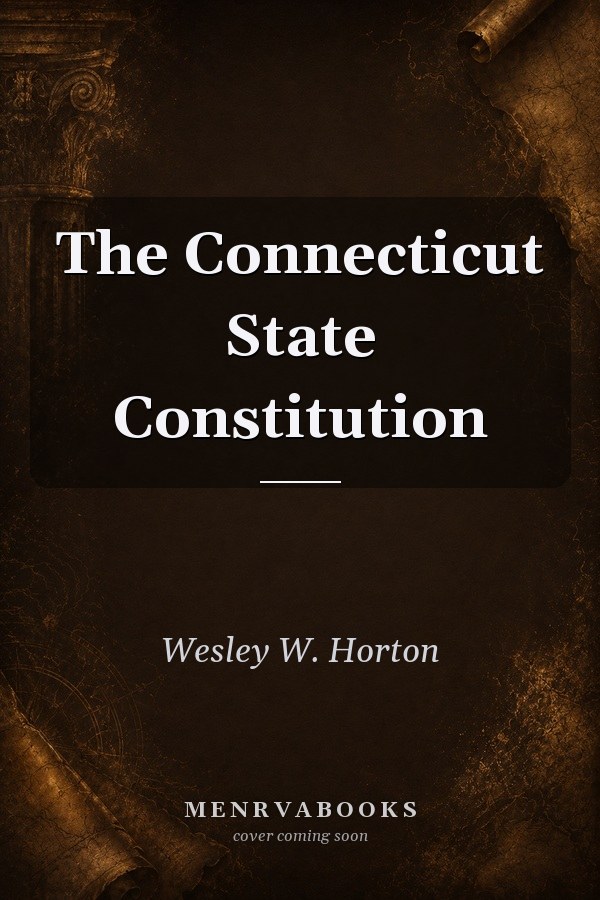 The Connecticut State Constitution