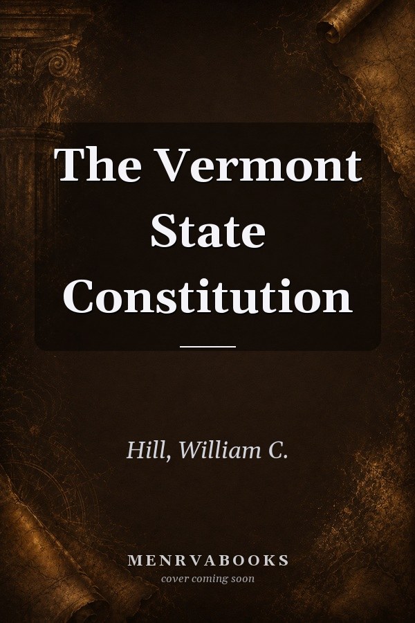 The Vermont State Constitution