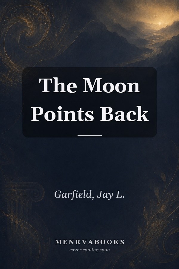 The Moon Points Back