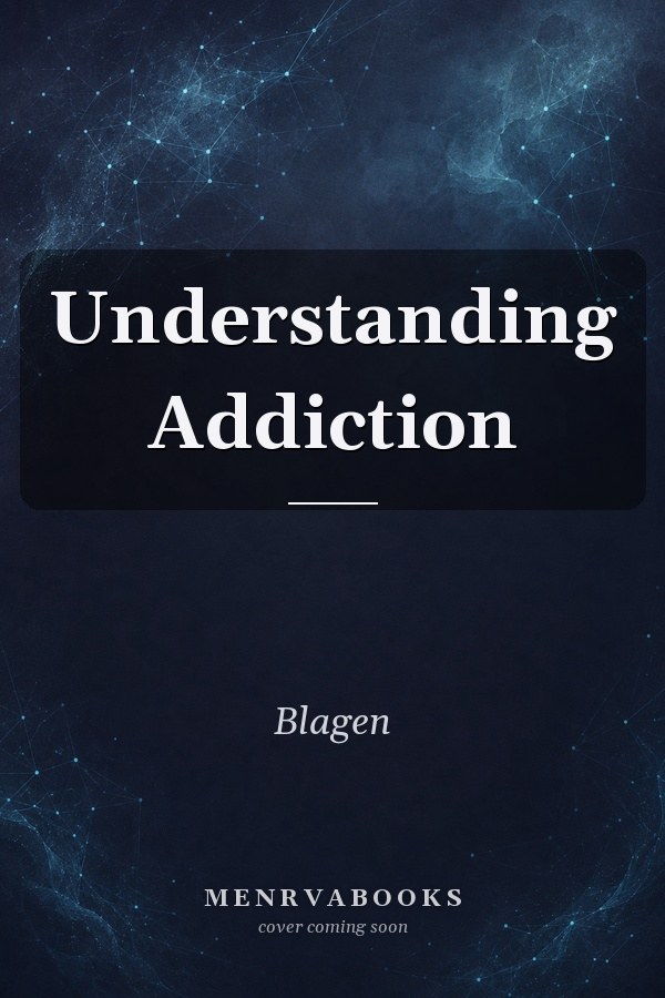 Understanding Addiction