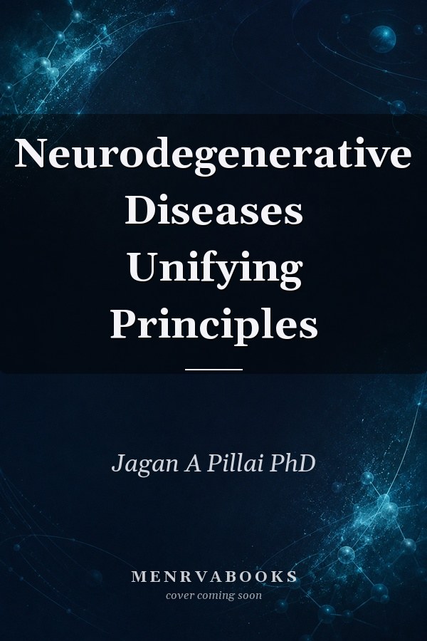 Neurodegenerative Diseases Unifying Principles