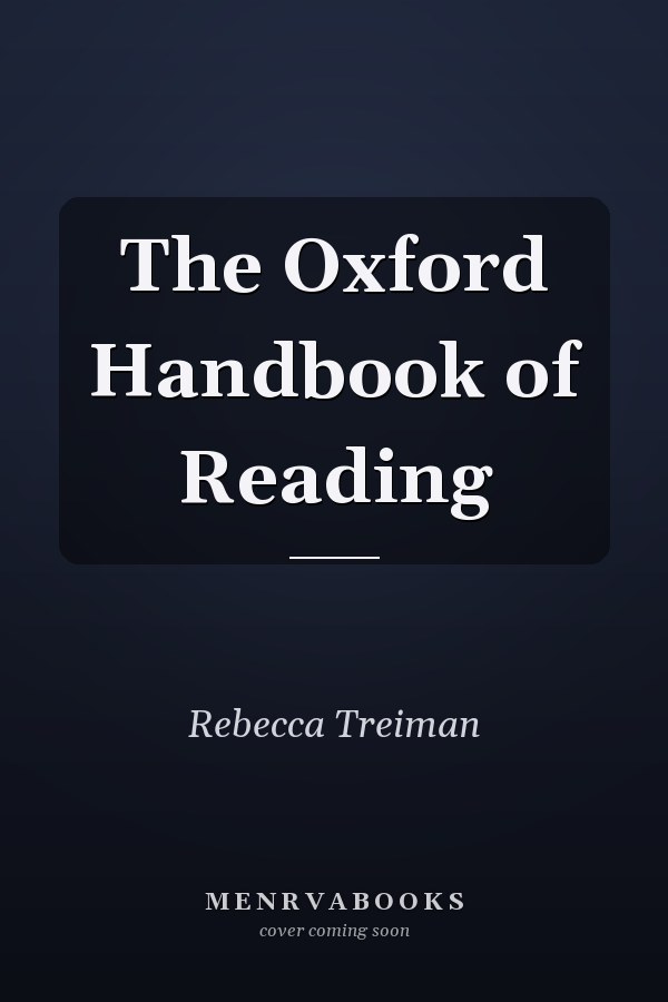 The Oxford Handbook of Reading