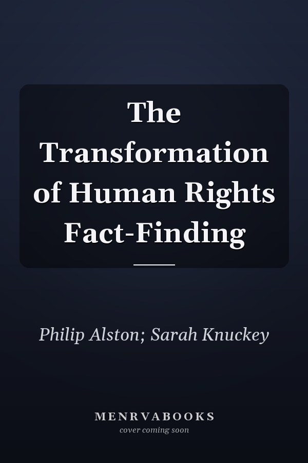 The Transformation of Human Rights Fact-Finding