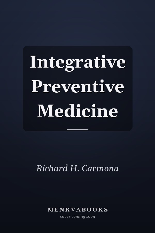 Integrative Preventive Medicine
