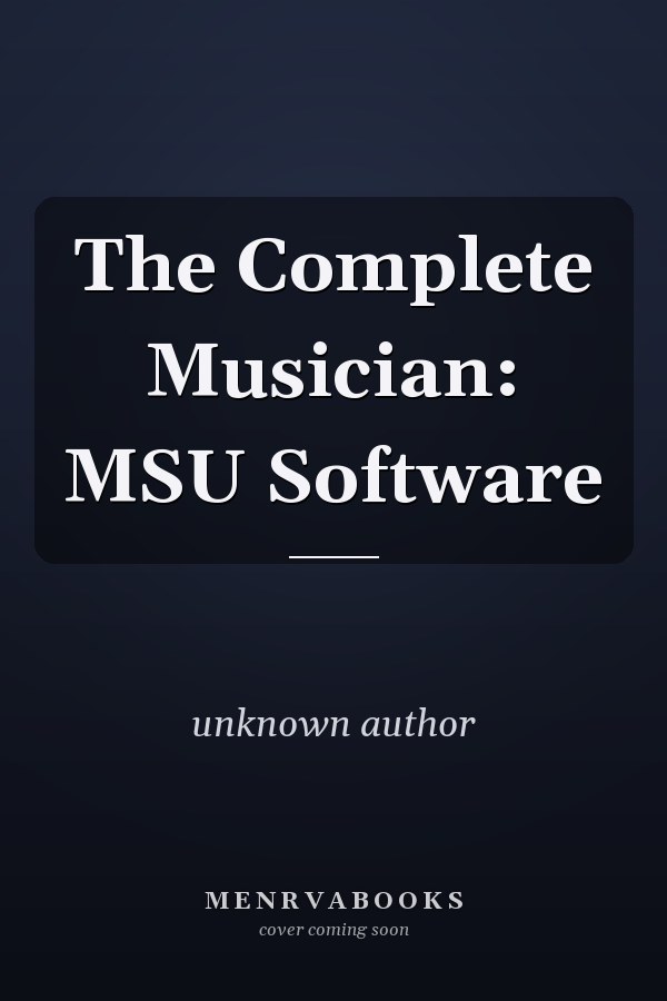 The Complete Musician: MSU Software