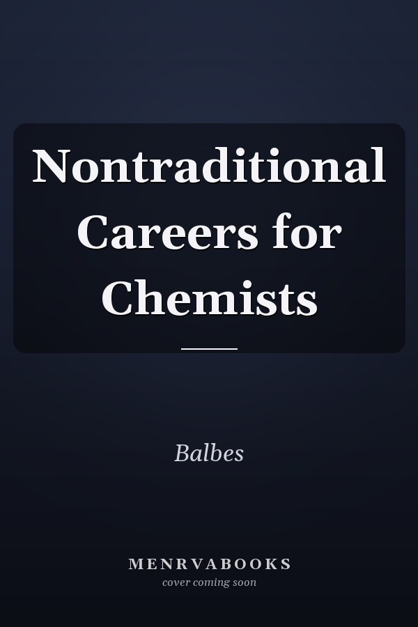 Nontraditional Careers for Chemists