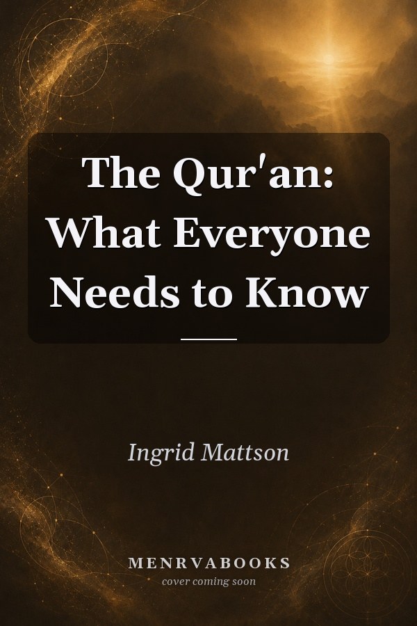 The Qur'an: What Everyone Needs to Know