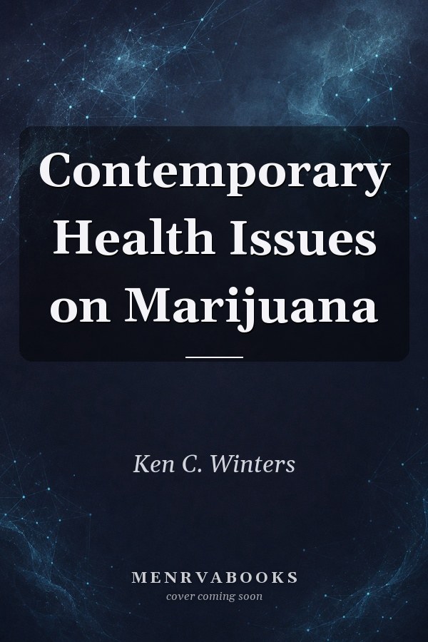 Contemporary Health Issues on Marijuana